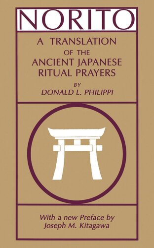 Norito A Translation Of The Ancient Japanese Ritual Prayers Updated Edition Donald L Philippi Joseph Mitsuo Kitagawa