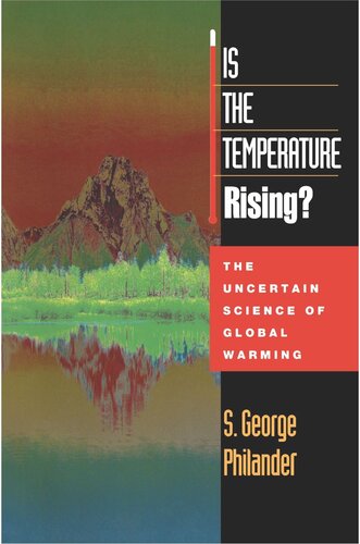 Is The Temperature Rising S George Philander