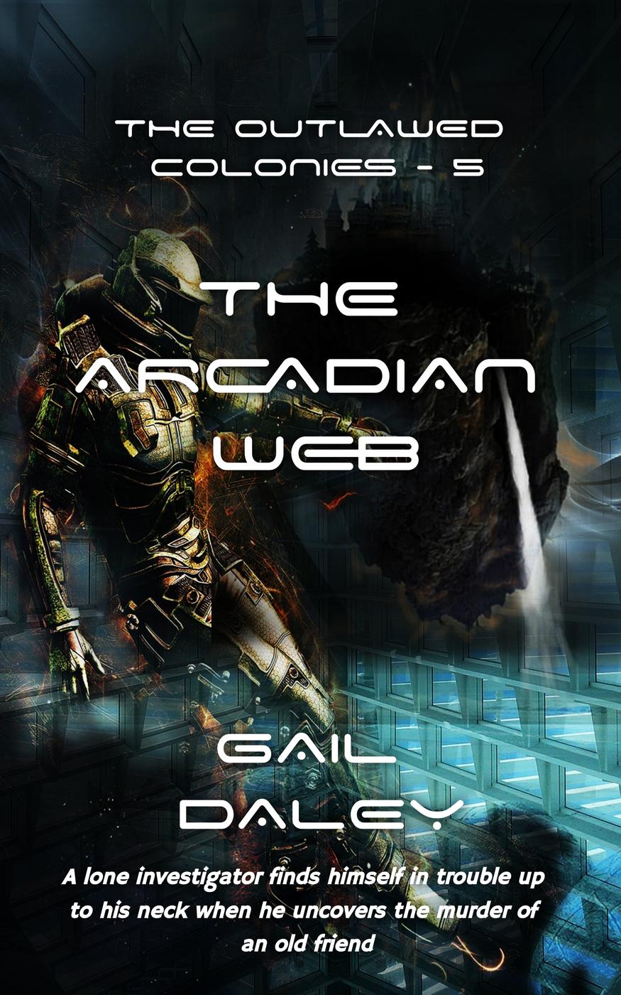 The Arcadian Web Gail Daley