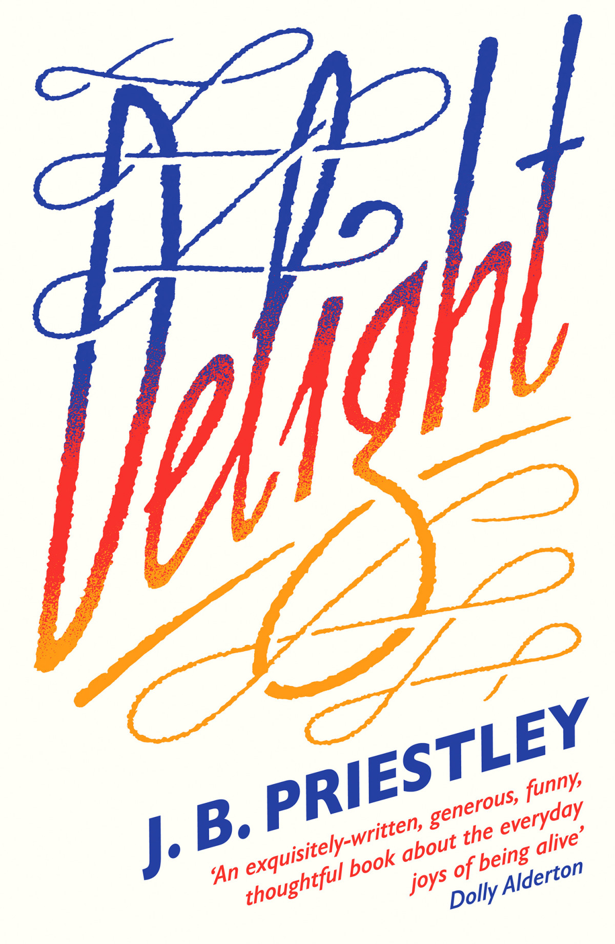 Delight J B Priestley