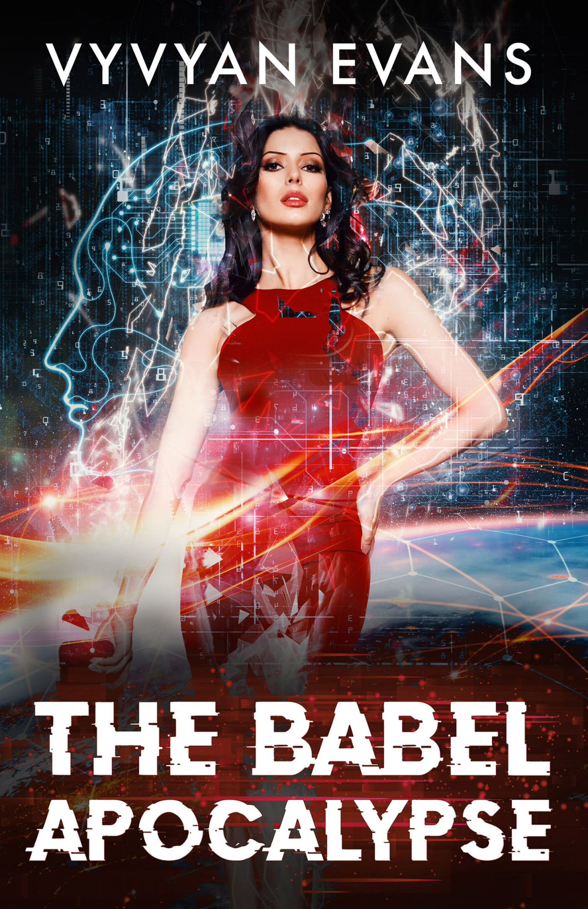 The Babel Apocalypse Vyvyan Evans