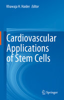 Cardiovascular Applications Of Stem Cells Khawaja H Haider