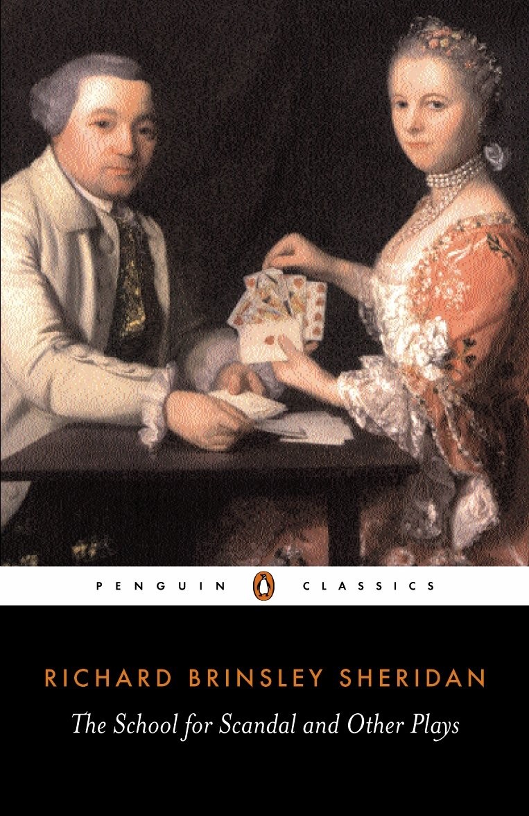 The School For Scandal And Other Plays Richard Sheridan Eric Rump