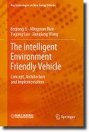 The Intelligent Environment Friendly Vehicle Concept Architecture And Implementation Keqiang Li