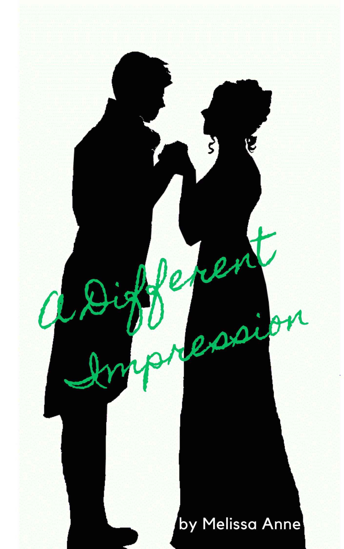 A Different Impression A Pride And Prejudice Variation Melissa Anne