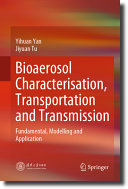 Bioaerosol Characterisation Transportation And Transmission Fundamental Modelling And Application Yihuan Yan