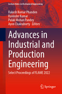 Advances In Industrial And Production Engineering Select Proceedings Of Flame 2022 Rakesh Kumar Phanden