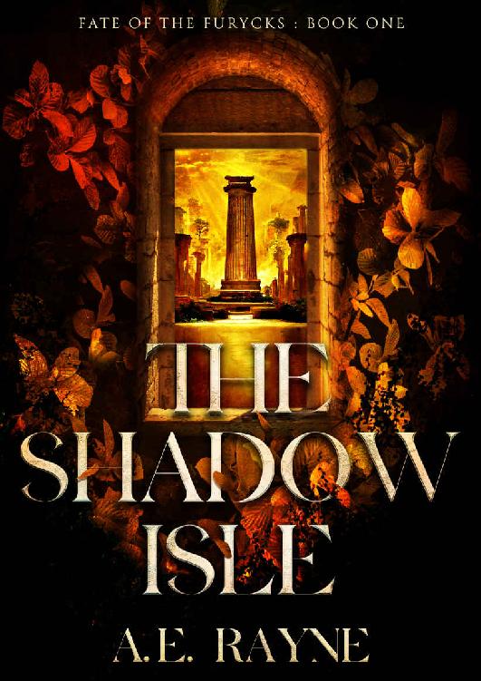 The Shadow Isle An Epic Fantasy Adventure Fate Of The Furycks Book 1 Ae Rayne