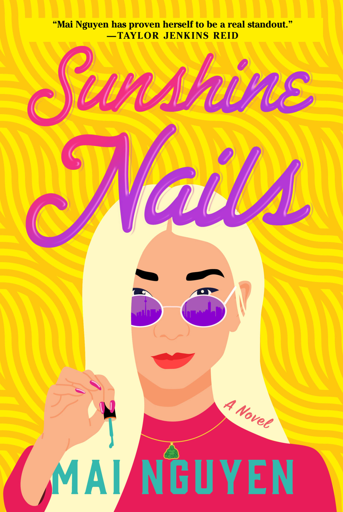 Sunshine Nails A Novel Mai Nguyen