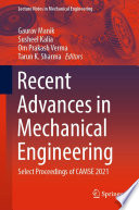 Recent Advances In Mechanical Engineering Select Proceedings Of Camse 2021 Gaurav Manik
