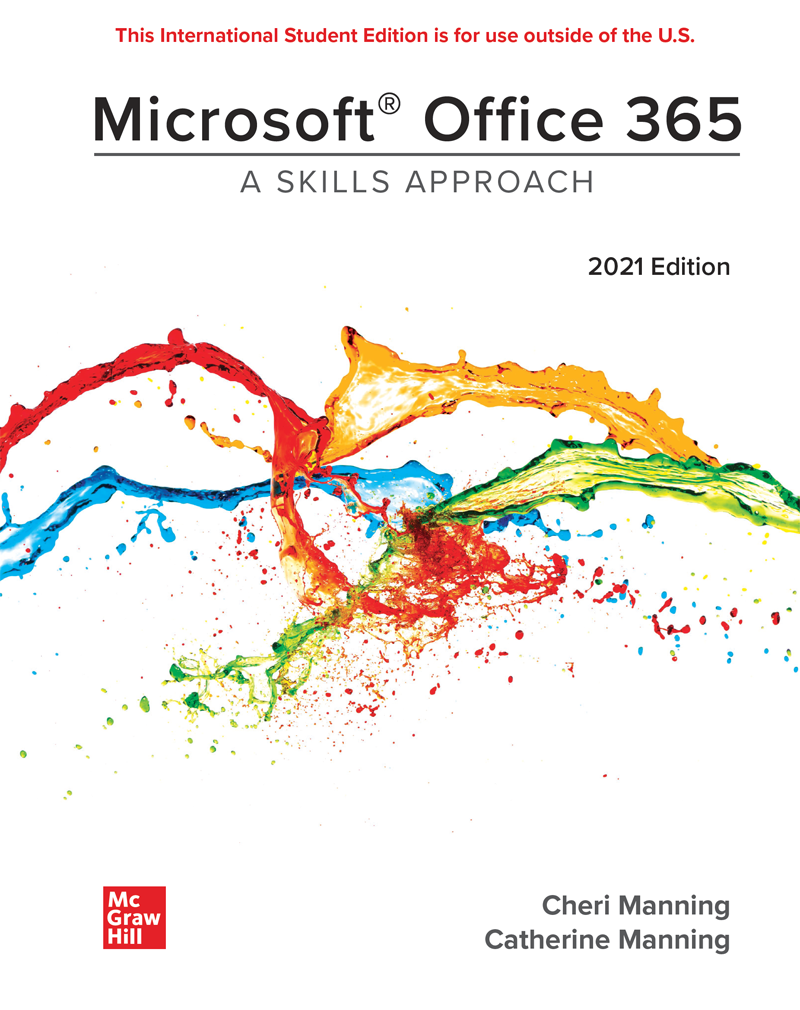 Ise Microsoft Office 365 A Skills Approach 2021 Edition Cheri Manning