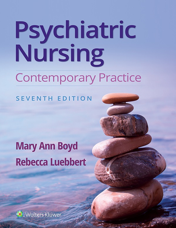 Psychiatric Nursing Contemporary Practice Mary Ann Boyd Rebecca Luebbert