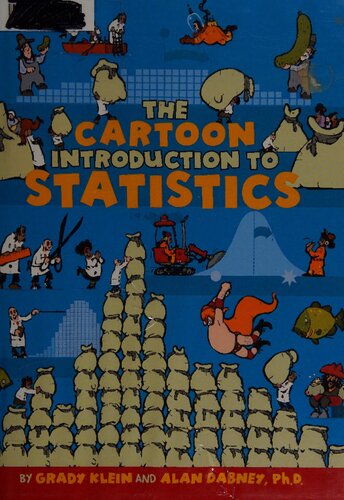The Cartoon Introduction To Statistics Grady Klein Alan Dabney