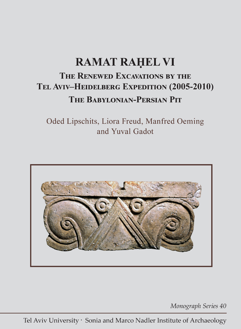 Ramat Rael Vi Oded Lipschits Liora Freud Manfred Oeming Yuval Gadot