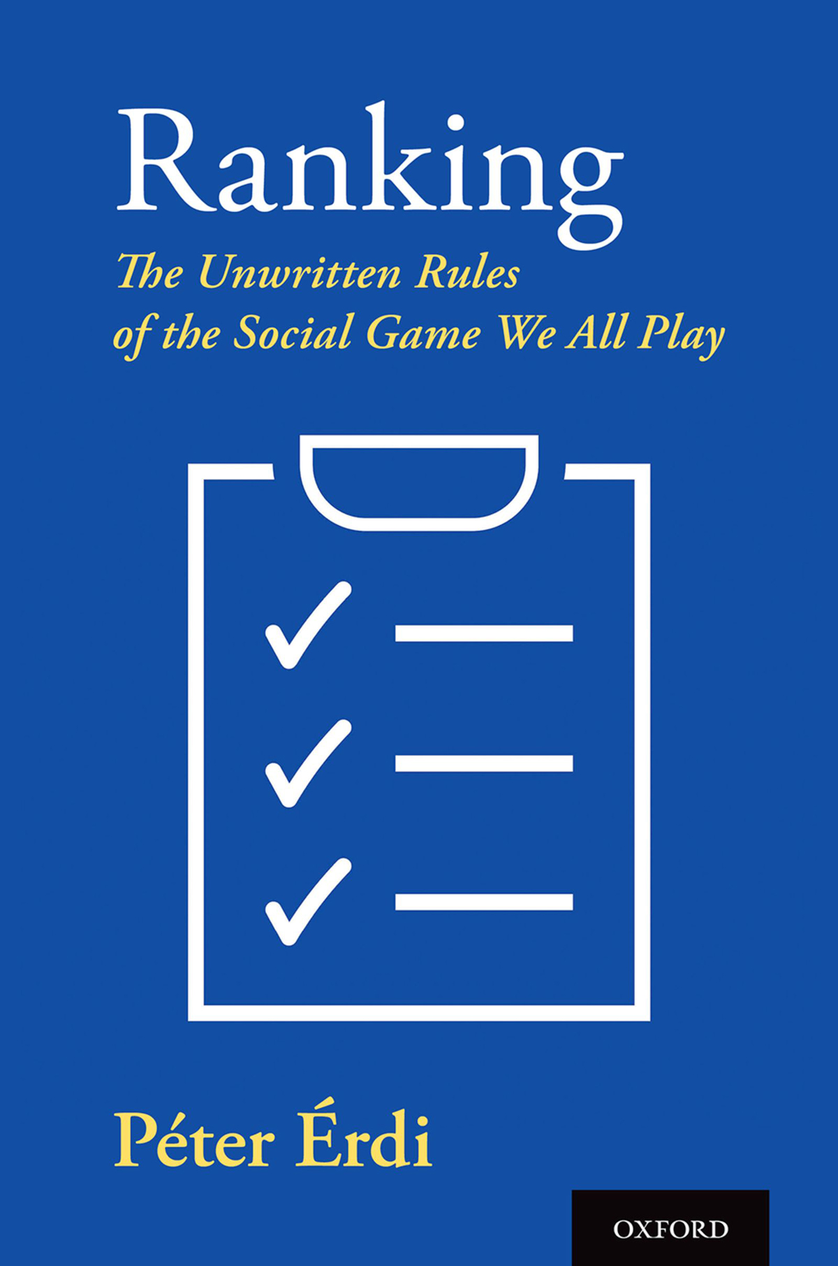 Ranking The Unwritten Rules Of The Social Game We All Play Peter Erdi