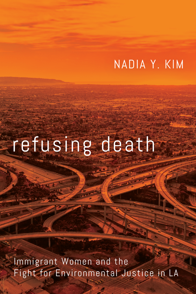 Refusing Death Nadia Y Kim
