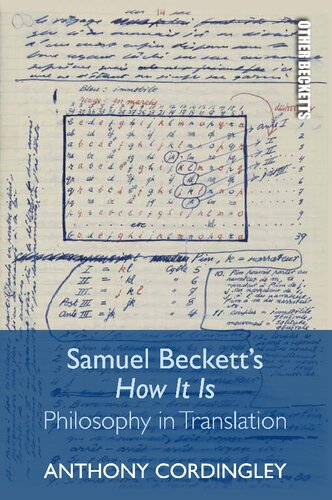 Samuel Becketts How It Is Philosophy In Translation Anthony Cordingley