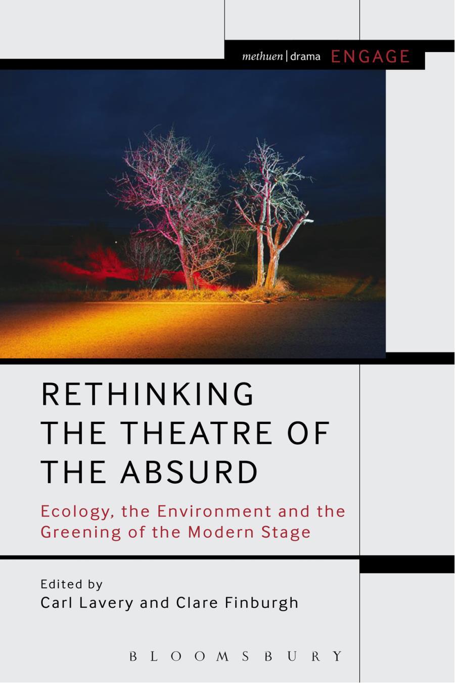 Rethinking The Theatre Of The Absurd Carl Lavery Clare Finburgh Delijani