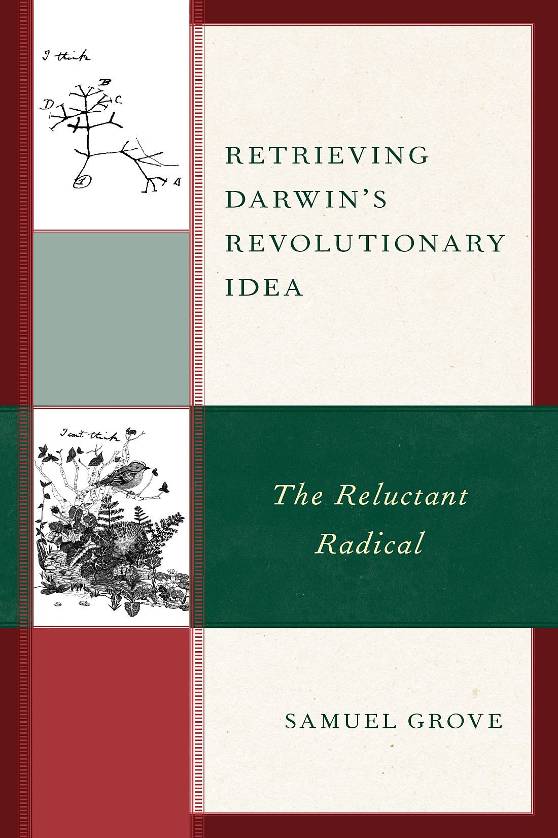 Retrieving Darwins Revolutionary Idea Samuel Grove