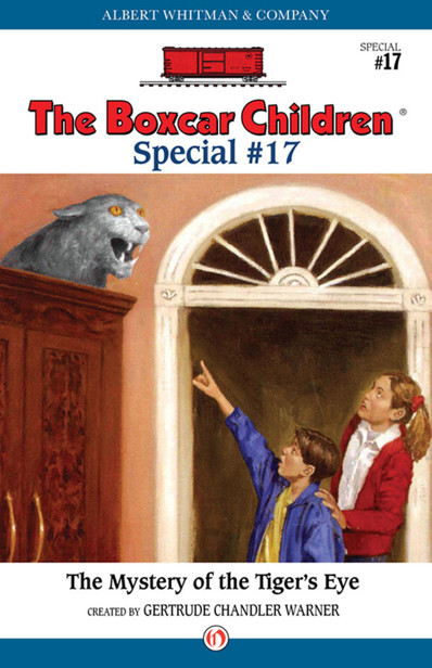 Boxcar Special 17 The Mystery Of The Tigers Eye Gertrude Chandler Warner