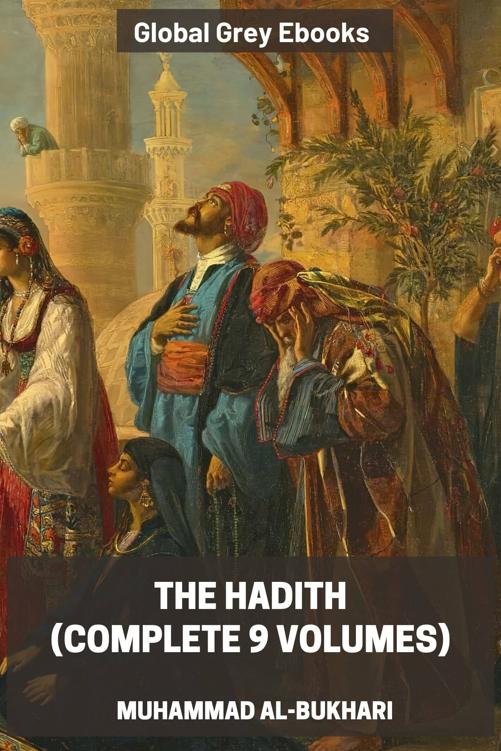 The Hadith Muhammad Albukhari