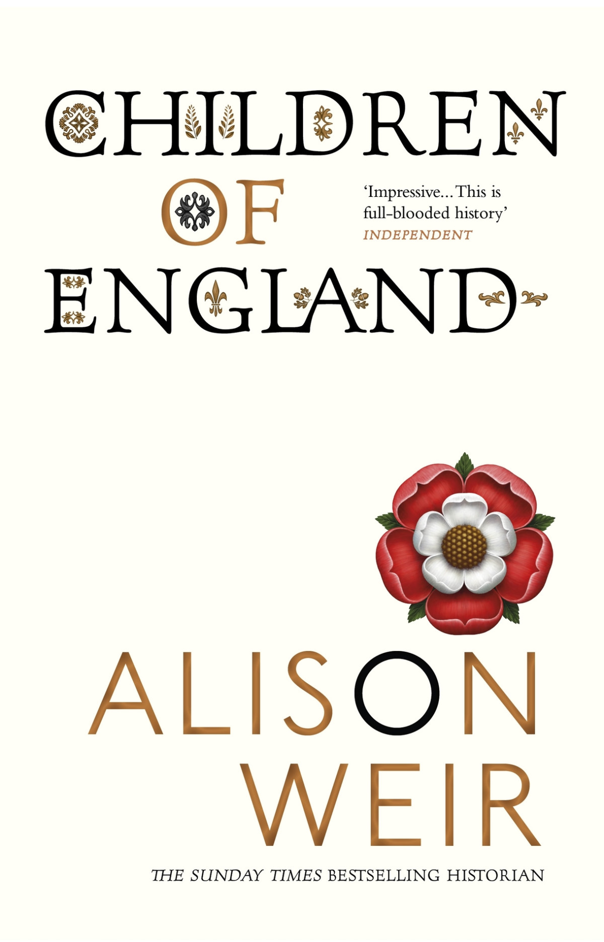 Children Of England The Heirs Of King Henry Viii 15471558 Alison Weir