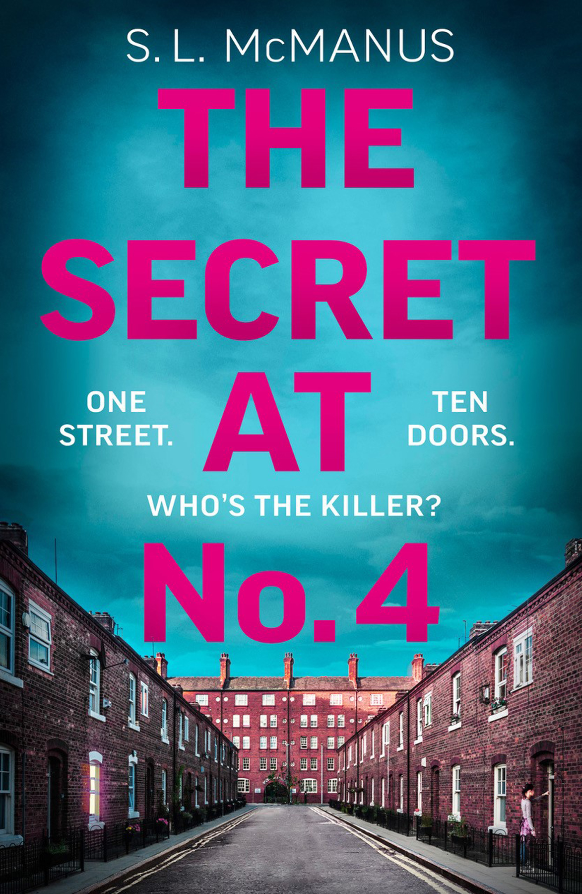 The Secret At No4 S L Mcmanus