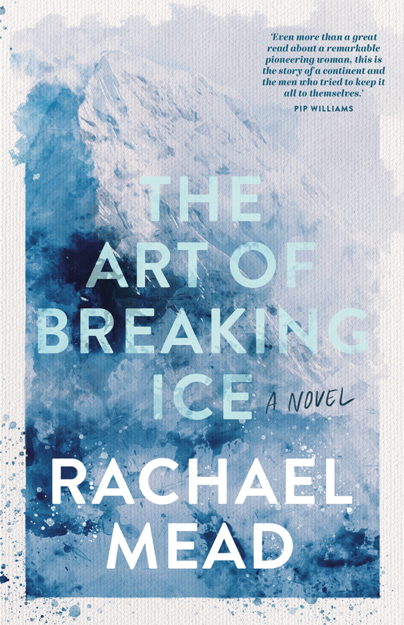 The Art Of Breaking Ice Rachael Mead
