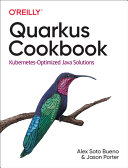 Quarkus Cookbook 1st Edition Alex Soto Bueno Jason Porter