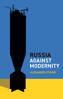 Russia Against Modernity Alexander Etkind