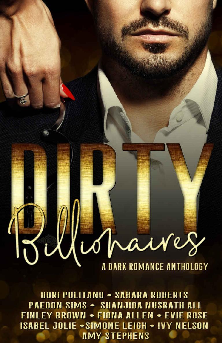 Dirty Billionaires A Dark Romance Anthology Pulitano Dori Roberts