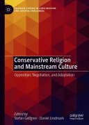 Conservative Religion And Mainstream Culture Stefan Gelfgren