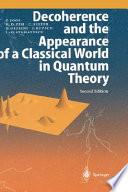 Decoherence And The Appearance Of A Classical World In Quantum Theory 2nd Edition Erich Joos