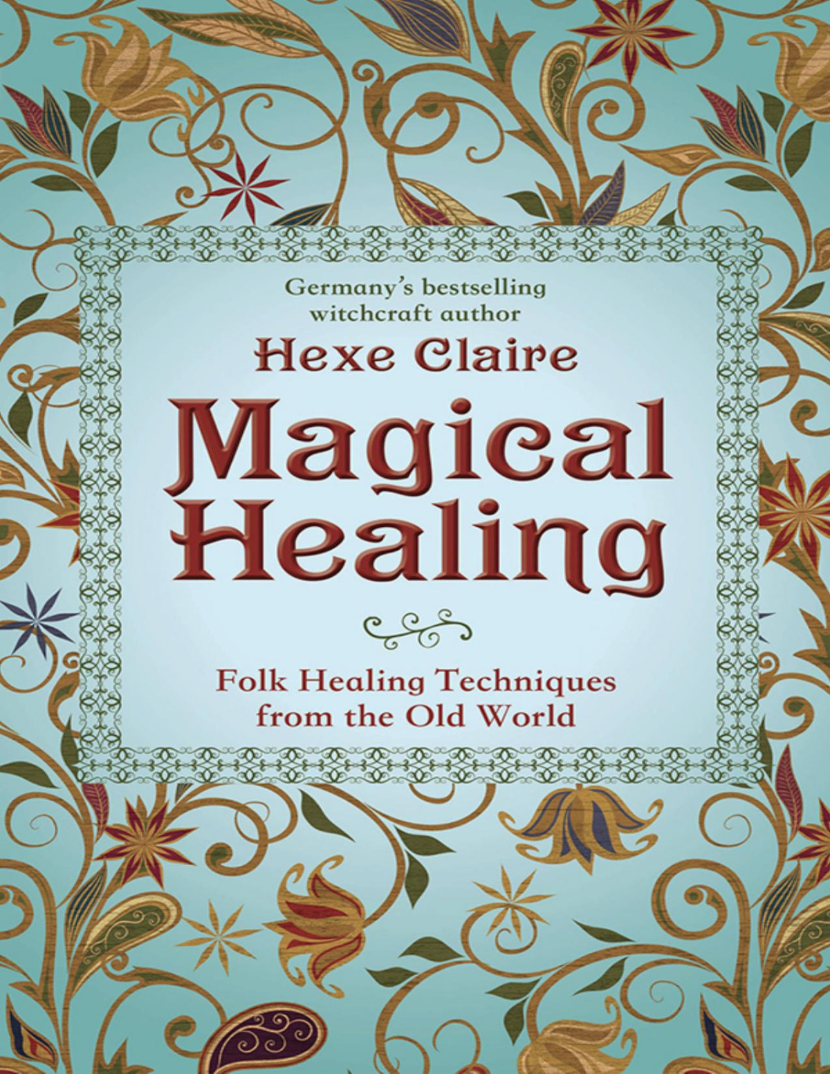 Magical Healing Hexe Claire