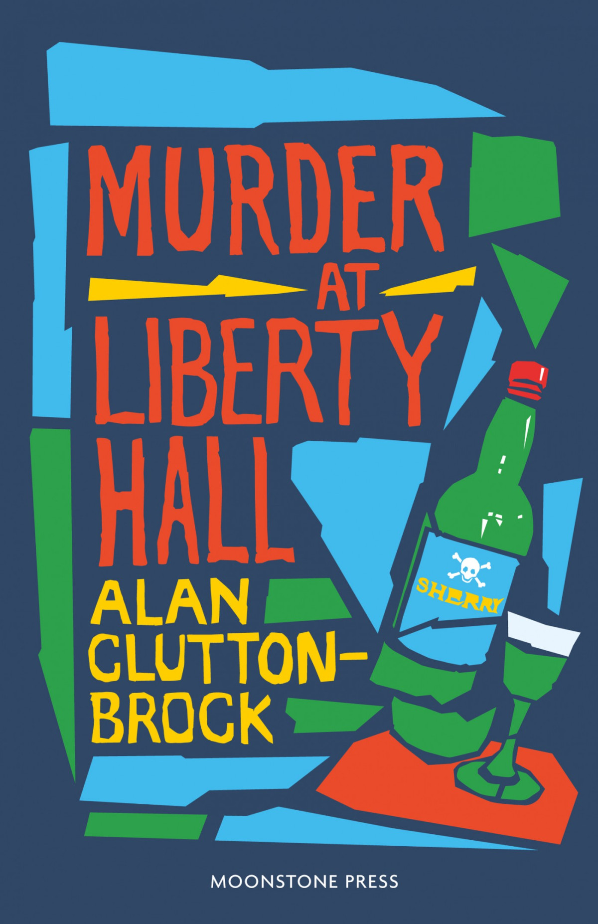 Murder At Liberty Hall Alan Cluttonbrock