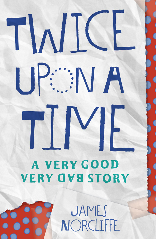 Twice Upon A Time James Norcliffe