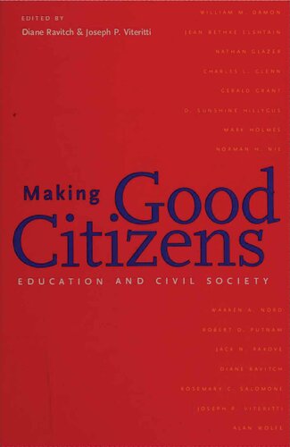 Making Good Citizens Education And Civil Society Diane Ravitch