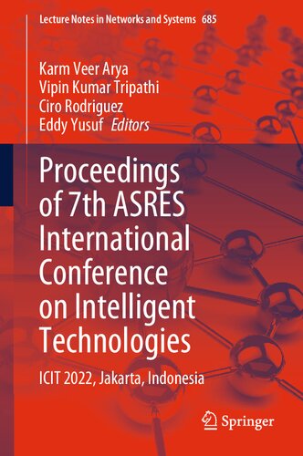 Proceedings Of 7th Asres International Conference On Intelligent Technologies Icit 2022 Jakarta Indonesia Karm Veer Arya Vipin Kumar Tripathi