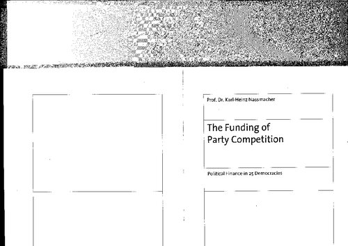 The Funding Of Party Competition Political Finance In 25 Democracies Karlheinz Nassmacher