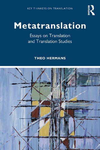 Metatranslation Essays On Translation And Translation Studies 1st Edition Theo Hermans