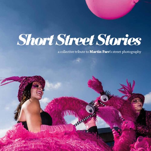 Short Street Stories A Collective Tribute To Martin Parrs Street Photography Exhibit Around Project