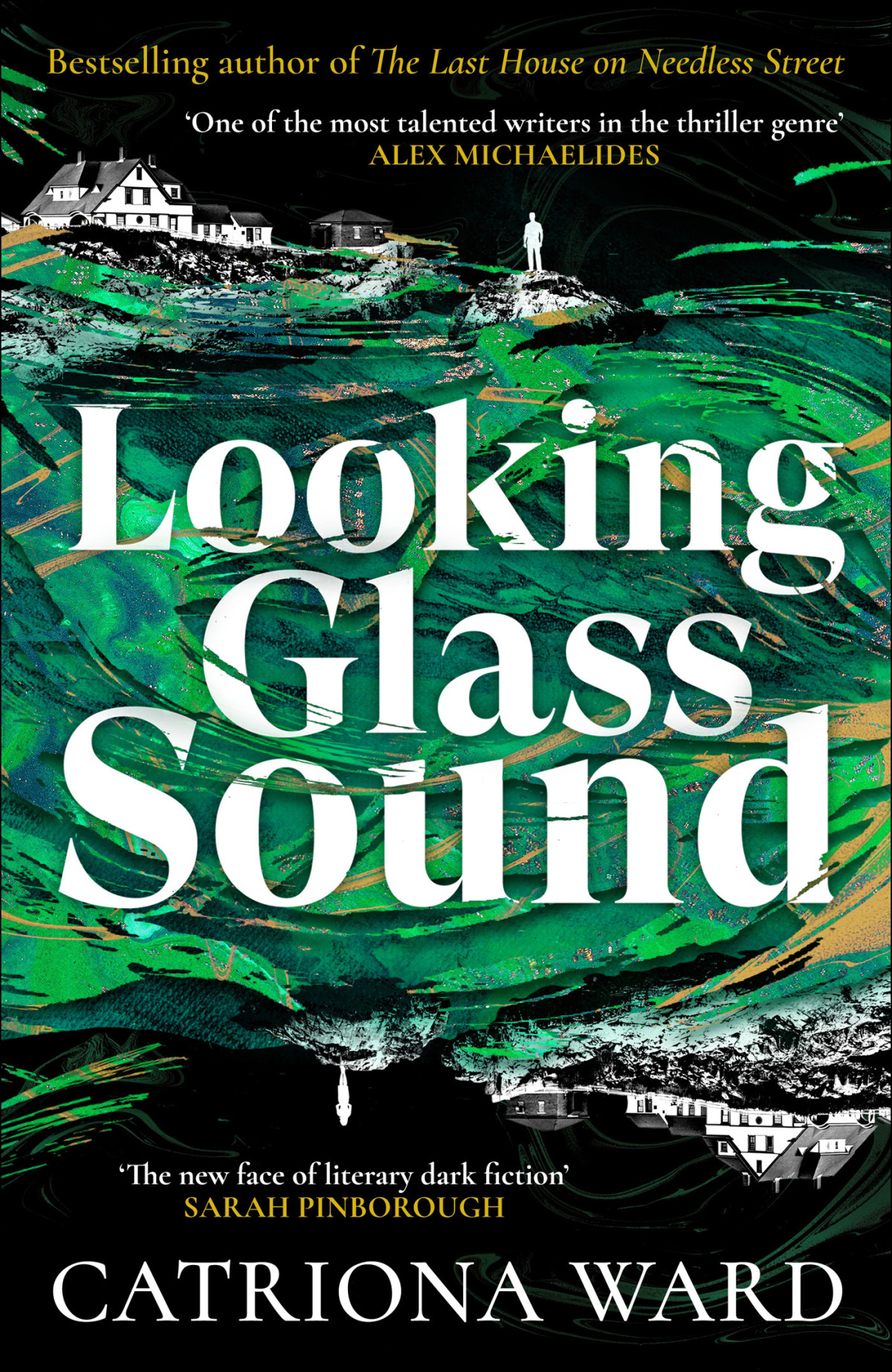 Looking Glass Sound Catriona Ward