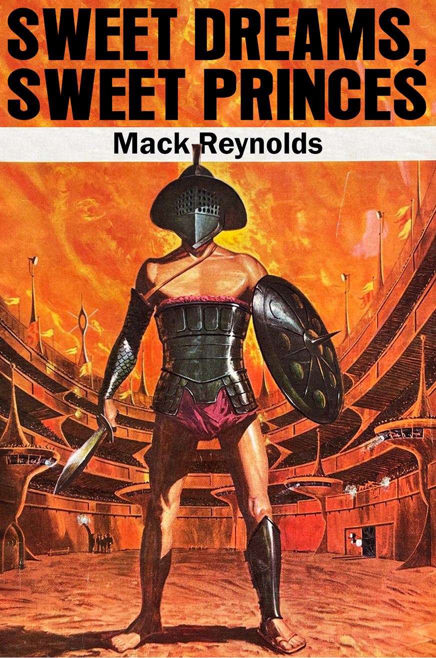 Sweet Dreams Sweet Princes Mack Reynolds