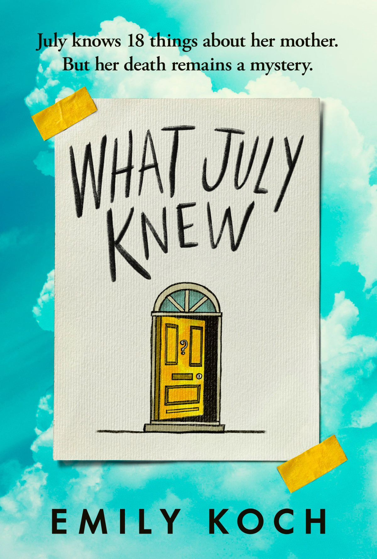 What July Knew Emily Koch