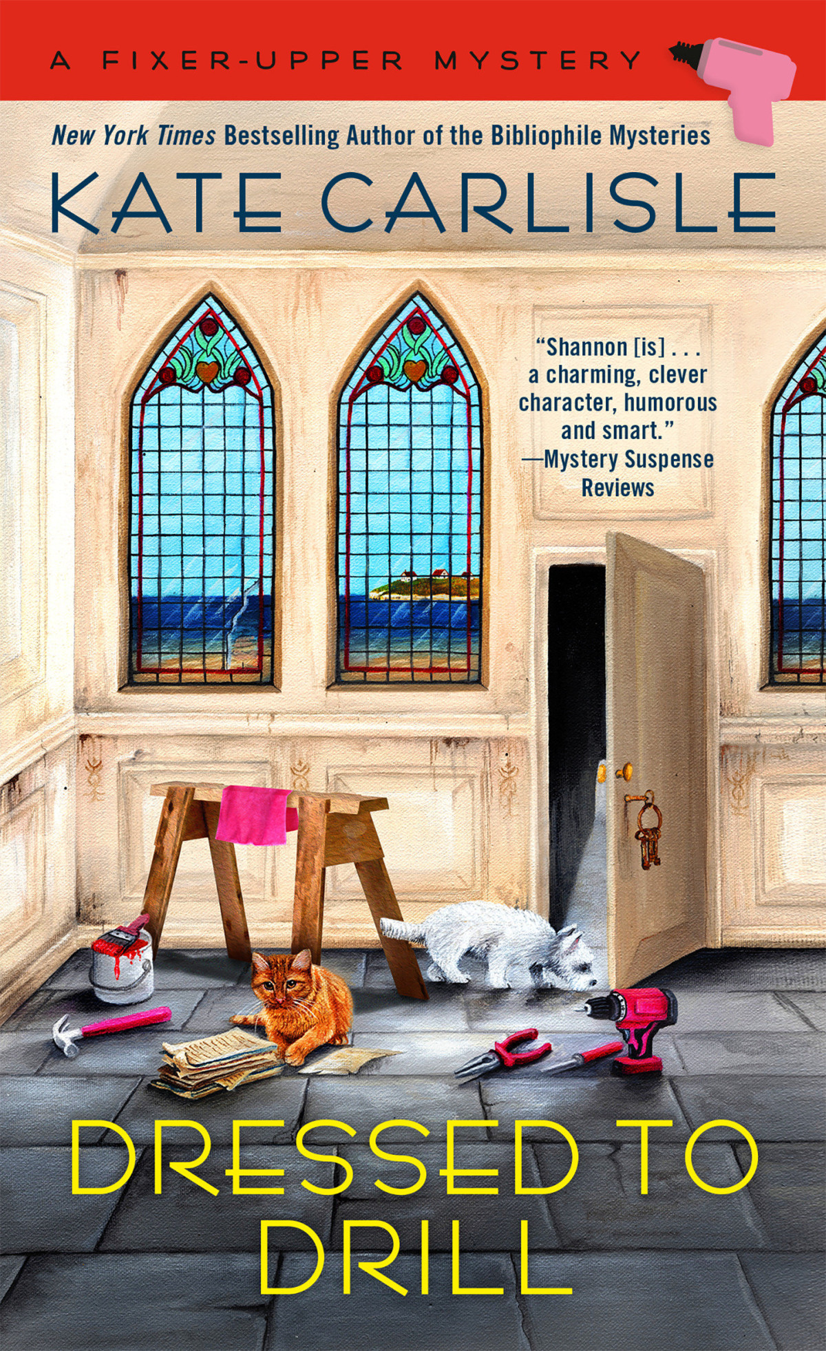 Dressed To Drill Fixerupper Mystery 10 Kate Carlisle