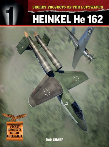 Heinkel He 162 1st Edition Dan Sharp