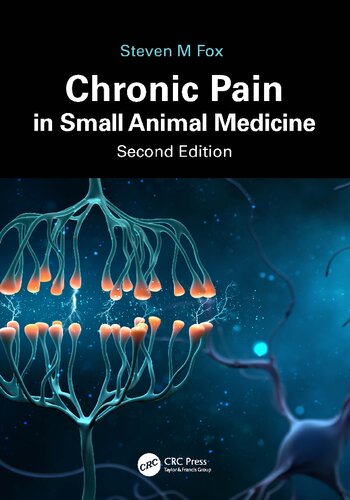 Chronic Pain In Small Animal Medicine 2nd Edition Steven M Fox