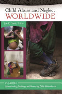 Child Abuse And Neglect Worldwide 3 Volumes Jon R Conte Editor