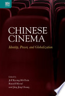 Chinese Cinema Identity Power And Globalization Jeff Kyongmcclain