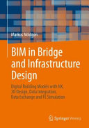 Bim In Bridge And Infrastructure Design Markus Nldgen